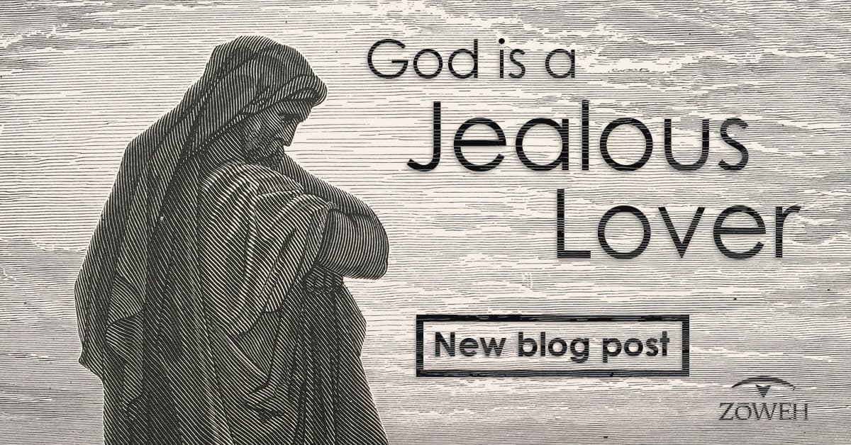 god-is-a-jealous-lover-zoweh