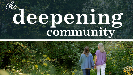 The Deepening Community